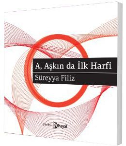 A, Aşkın da İlk Harfi                                                                                                                                                                                                                                          