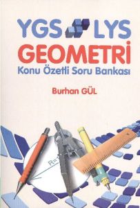 YGS - LYS Geometri Konu Özetli Soru Bankası                                                                                                                                                                                                                    