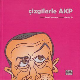 Çizgilerle AKP                                                                                                                                                                                                                                                 