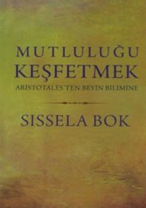 Mutluluğu Keşfetmek                                                                                                                                                                                                                                            
