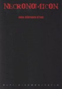 Necronomicon - Kara Dünyanın Kitabı                                                                                                                                                                                                                            