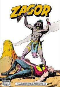 Zagor Klasik Maceralar Dizisi Sayı: 40                                                                                                                                                                                                                         