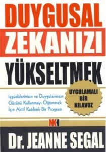 Duygusal Zekanızı Yükseltmek                                                                                                                                                                                                                                   