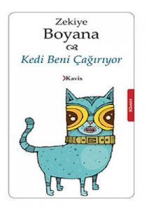 Kedi Beni Çağırıyor                                                                                                                                                                                                                                            
