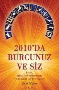 2010'da Burcunuz ve Siz                                                                                                                                                                                                                                        