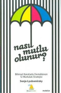 Nasıl Mutlu Olunur?                                                                                                                                                                                                                                            