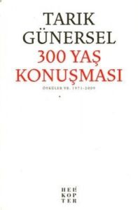 300 Yaş Konuşması                                                                                                                                                                                                                                              