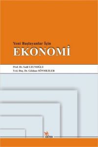 Yeni Başlayanlar İçin Ekonomi                                                                                                                                                                                                                                  