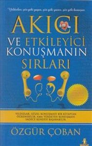 Akıcı ve Etkileyici Konuşmanın Sırları                                                                                                                                                                                                                         