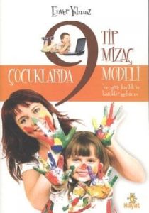 Çocuklarda 9 Tip Mizaç Modeli                                                                                                                                                                                                                                  