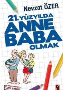 21. Yüzyılda Anne Baba Olmak (Cep Boy)                                                                                                                                                                                                                         