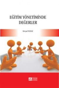 Eğitim Yönetiminde Değerler                                                                                                                                                                                                                                    