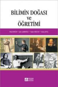 Bilimin Doğası ve Öğretimi                                                                                                                                                                                                                                     