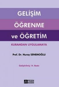 Gelişim, Öğrenme ve Öğretim                                                                                                                                                                                                                                    