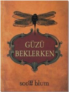 Güzü Beklerken                                                                                                                                                                                                                                                 