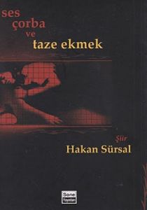 Ses Çorba ve Taze Ekmek                                                                                                                                                                                                                                        