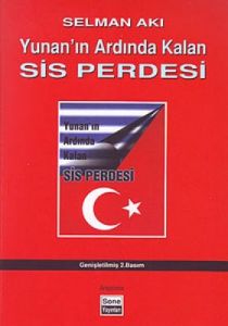 Yunan'ın Ardında Kalan Sis Perdesi                                                                                                                                                                                                                             