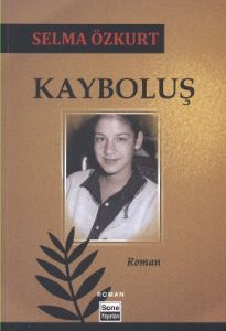 Kayboluş                                                                                                                                                                                                                                                       
