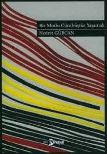 Bir Mutlu Cümbüştür Yaşamak                                                                                                                                                                                                                                    