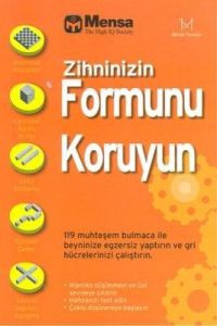 Zihninizin Formunu Koruyun                                                                                                                                                                                                                                     