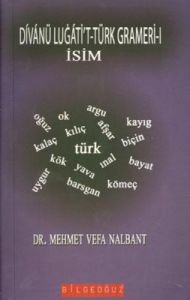 Divanü Lugati't-Türk Grameri-1 İsim (Ciltli)                                                                                                                                                                                                                   