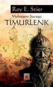 Muhteşem Savaşçı Timurlenk                                                                                                                                                                                                                                     