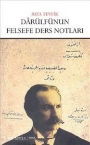 Darülfünun Felsefe Ders Notları                                                                                                                                                                                                                                