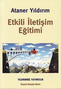 Etkili İletişim Eğitimi                                                                                                                                                                                                                                        