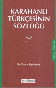 Karahanlı Türkçesinin Sözlüğü                                                                                                                                                                                                                                  