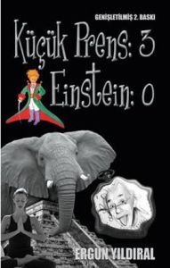 Küçük Prens: 3 Einstein: 0                                                                                                                                                                                                                                     
