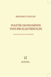 Politik Ekonominin Yeni Bir Eleştirisi İçin                                                                                                                                                                                                                    