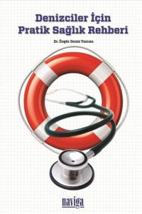 Denizciler İçin Pratik Sağlık Rehberi                                                                                                                                                                                                                          