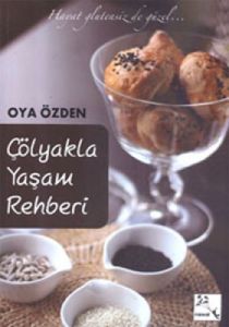 Çölyakla Yaşam Rehberi                                                                                                                                                                                                                                         