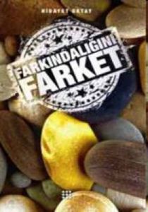 Farkındalığını Farket                                                                                                                                                                                                                                          