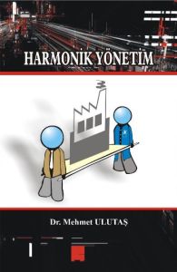 Harmonik Yönetim                                                                                                                                                                                                                                               