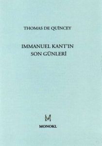Immanuel Kant'ın Son Günleri                                                                                                                                                                                                                                   