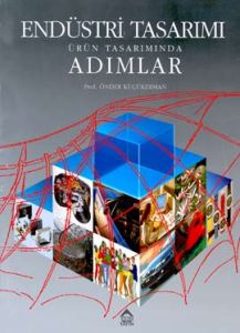 Endüstri Tasarımı Ürün Tasarımında Adımlar                                                                                                                                                                                                                     