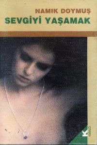 Sevgiyi Yaşamak                                                                                                                                                                                                                                                