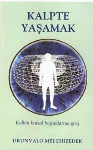 Kalpte Yaşamak                                                                                                                                                                                                                                                 