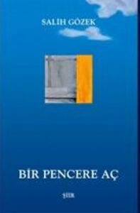 Bir Pencere Aç                                                                                                                                                                                                                                                 