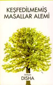 Keşfedilmemiş Masallar Alemi                                                                                                                                                                                                                                   