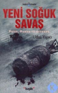 Yeni Soğuk Savaş                                                                                                                                                                                                                                               