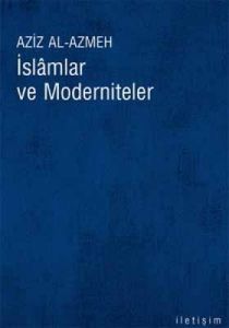 İslamlar ve Moderniteler                                                                                                                                                                                                                                       
