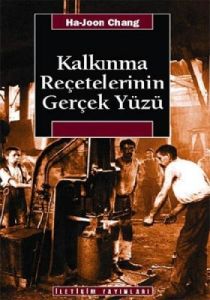Kalkınma Reçetelerinin Gerçek Yüzü                                                                                                                                                                                                                             