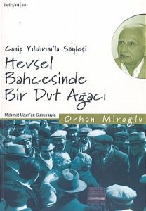 Hevsel Bahçesinde Bir Dut Ağacı                                                                                                                                                                                                                                