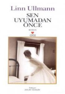 Sen Uyumadan Önce                                                                                                                                                                                                                                              