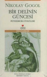 Bir Delinin Güncesi - Petersburg Öyküleri                                                                                                                                                                                                                      
