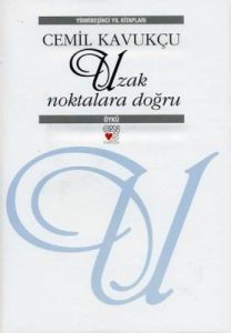 Uzak Noktalara Doğru (Ciltli)                                                                                                                                                                                                                                  