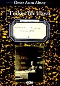 Türkçe Bir Hayat                                                                                                                                                                                                                                               
