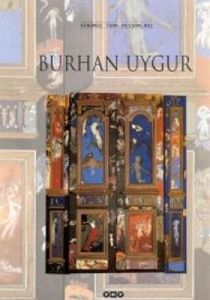 Burhan Uygur Günümüz Türk Ressamları (Ciltli)                                                                                                                                                                                                                  